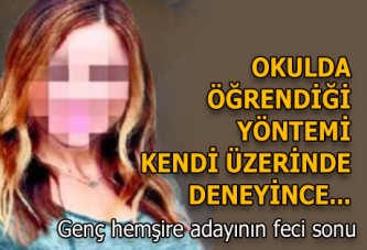 Genç hemşire adayından acı haber!