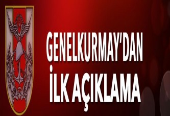 Genelkurmay’dan ilk açıklama: Geride değerli emanet bırakılmadı