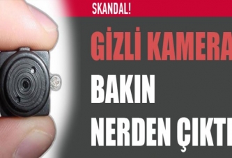 Gizli kamerayı bakın nereye yerleştirmişler