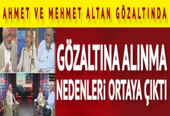 Gözaltı nedeni belli oldu