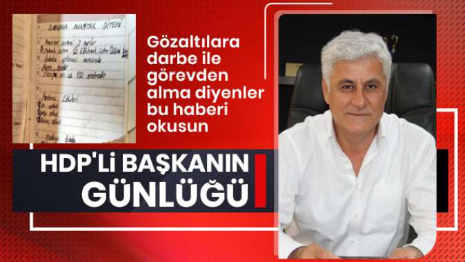 Gözaltılara darbe diyenler bu haberi okusun! HDPli Belediye Başkanının ajandasından bomba kılavuzu çıktı