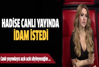 Hadise Özgecan'ın katilleri için idam istedi!