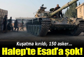 Halep'te Esed'ın kuşatması kırıldı