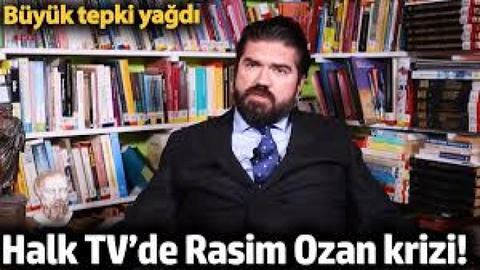 Halk TV’de Rasim Ozan krizi! Büyük tepki yağdı