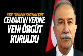 Hanefi Avcı'ya göre yeni bir paralel örgüt kuruldu