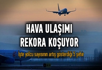 Hava ulaşımı rekora koşuyor