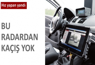 Hız yapan yandı bu radardan kaçış yok