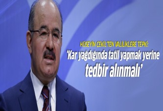 Hüseyin Çelik'ten valiliklere 'kar tatili' tepkisi