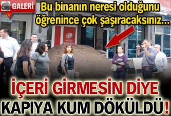 İçeri girmesin diye kapıya kum döküldü!