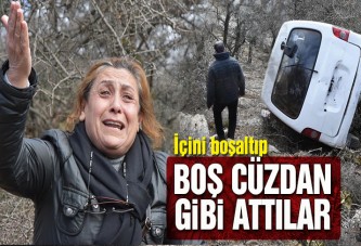 İçini boşaltıp cüzdan gibi attılar