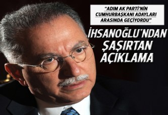 İhsanoğlu: AK Parti'nin Cumhurbaşkanı adayları arasında ismim geçiyordu