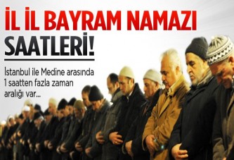 İl il Kurban bayramı namazı saatleri