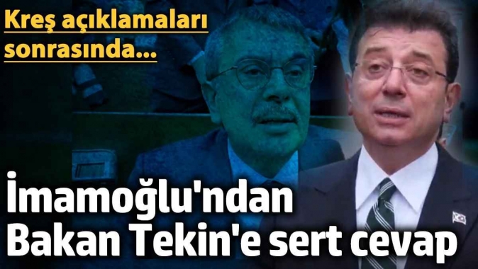 İmamoğlu'ndan MEB'e kreş tepkisi: Niyet başka, yazı başka...