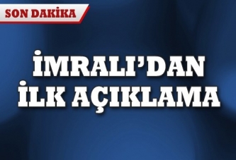 İmralı'dan ilk açıklama