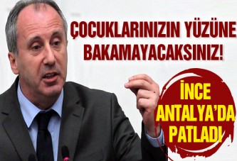 İnce Antalya’da patladı!