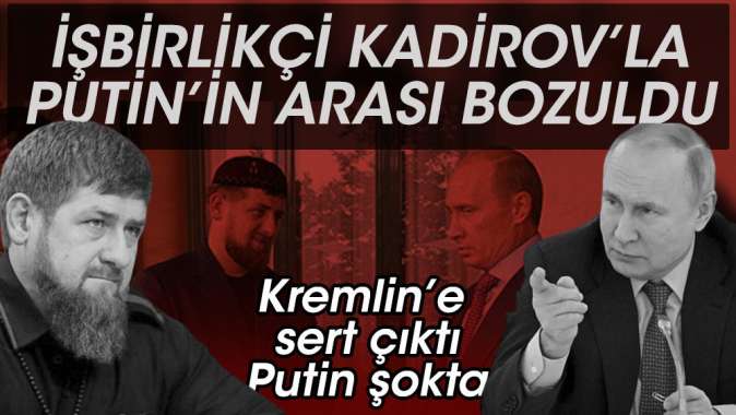 İşbirlikçi Kadirovla Putinin arası bozuldu. Kremline sert çıktı