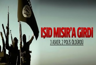 IŞİD Mısır'a girdi! 3 asker, 2 polis öldürdü