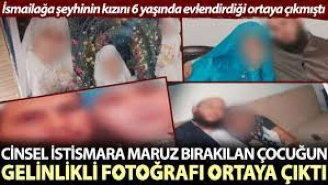 İsmailağa şeyhinin 6 yaşında evlendirilen kız çocuğunun gelinlikli fotoğrafı ortaya çıktı. Cinsel istismara uğramıştı