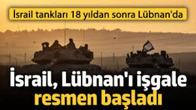 İsrail Lübnan'ı işgale resmen başladı! Hem karadan hem havadan vuruyor