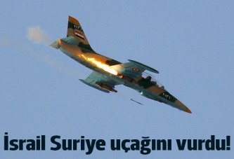 İsrail, Suriye uçağını vurdu