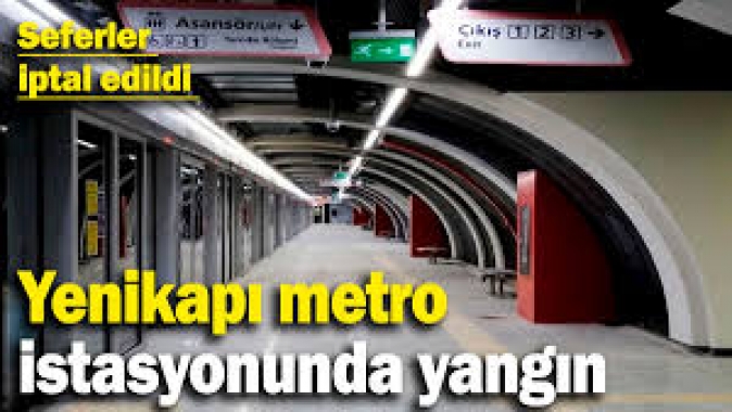 İstanbul metrosunda yangın... Seferler iptal edildi