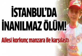 İstanbul'da inanılmaz ölüm!