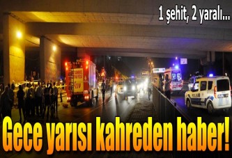 İstanbul'da polis aracı kaza yaptı: 1 şehit, 2 yaralı