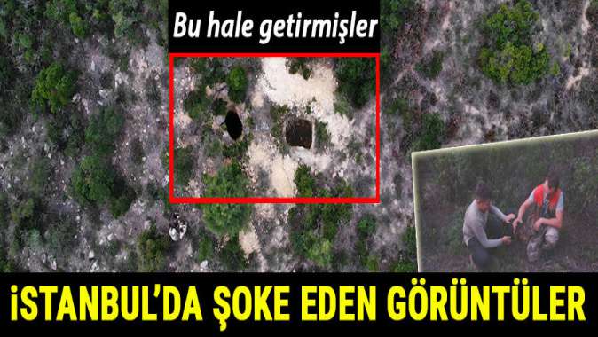 İstanbulda şoke eden görüntüler! Bu hale getirmişler