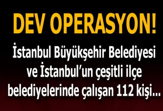 İstanbul'daki belediyelerde çalışan Bylockçulara operasyon