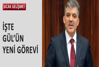 İşte Abdullah Gül'ün yeni görevi