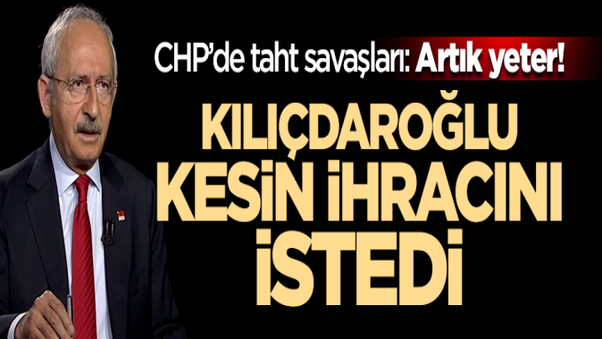 İşte CHPnin demokrasi anlayışı! Kesin ihracını istediler