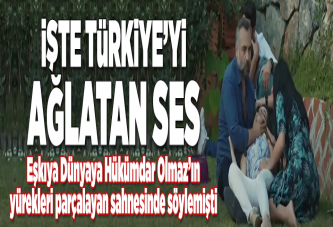 İşte Türkiye’yi ağlatan ses.