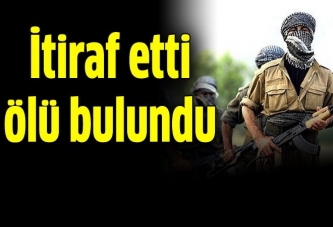 İtiraf etti, ölü bulundu