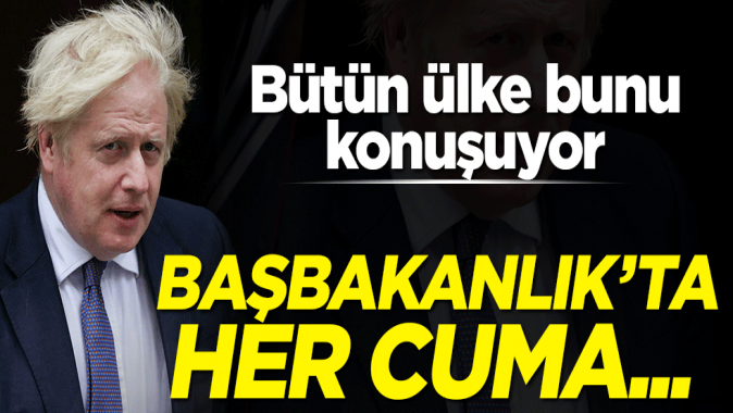 Johnson Başbakanlıkta her Cuma parti veriyor