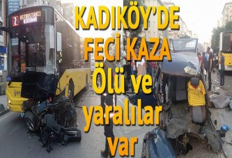 Kadıköy'de feci kaza: Ölü ve yaralılar var