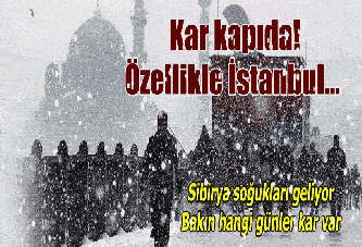 Kar geliyor! Soğuklar devam edecek...