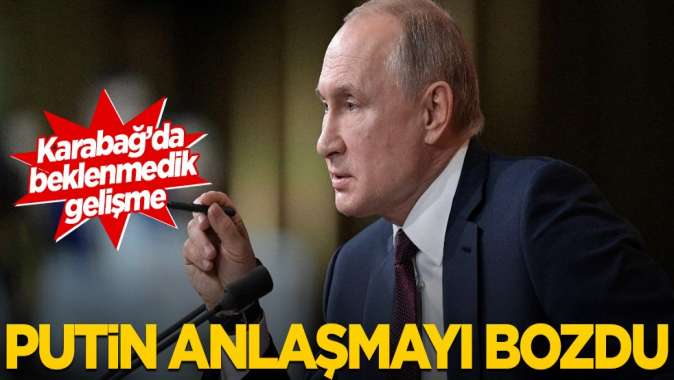 Karabağda beklenmeyen gelişme! Rusya anlaşmayı hiçe saydı