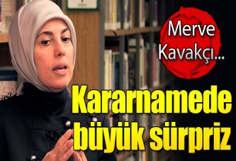 Kararnamede büyük sürpriz