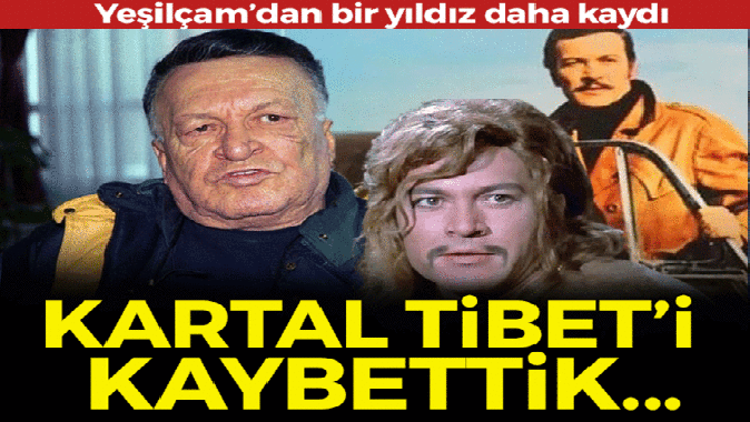 Kartal Tibet hayatını kaybetti