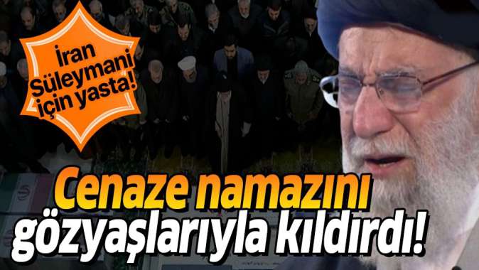 Kasım Süleymaninin cenaze namazını kıldıran Hamaney gözyaşlarını tutamadı!.