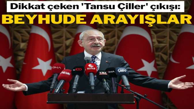 Kemal Kılıçdaroğlu’ndan dikkat çeken ‘Tansu Çiller’ çıkışı…