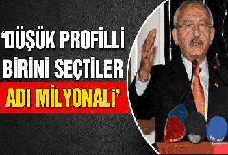 Kılıçdaroğlu: Düşük profilli birini seçtiler, adı Miyonali