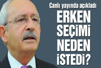 Kılıçdaroğlu’ndan ‘erken seçim’ çağrısı