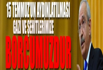 Kılıçdaroğlu'ndan 15 Temmuz mesajı