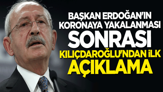 Kılıçdaroğlundan Başkan Erdoğana geçmiş olsun mesajı