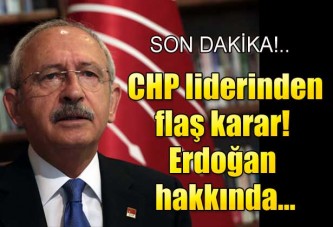 Kılıçdaroğlu'ndan flaş karar!