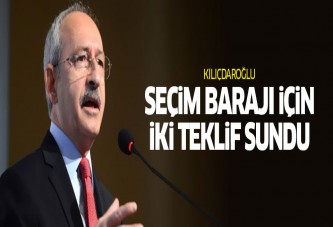 Kılıçdaroğlu'ndan seçim barajına iki teklif