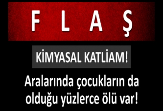 Kimyasal katliam! Yüzlerce ölü var