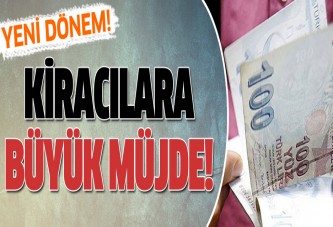 Kiracılara müjdeli haber!