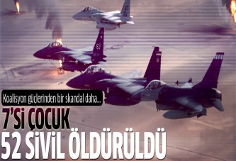 Koalisyon güçleri Suriye'de yanlışlıkla 52 sivil öldürdü